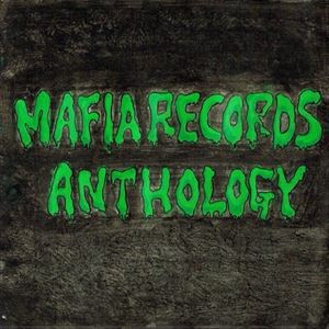 MAFIA RECORDS ANTHOLOGY [CD]