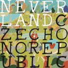Czecho No Republic / NEVERLAND [CD]