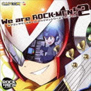 ROCK-MEN / We are ROCK-MEN!2 カプコンサウンドチーム／ロックマンシリーズ アレンジCD [CD]