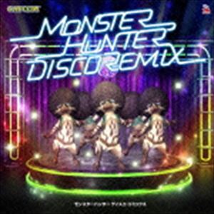 (ゲーム・ミュージック) MONSTER HUNTER DISCO REMIX [CD]