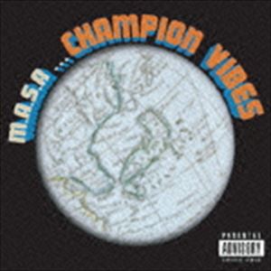 M.A.S.A / CHAMPION VIBES [CD]