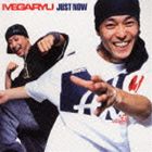 MEGARYU / ジャスト・ナウ [CD]