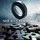 SIBERIAN NEWSPAPER / ０ [CD]