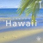 ネイチャー・サウンド・ギャラリー ハワイ RAKUEN（CD＋DVD） [CD]
