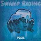 PLAGUES / スワンプ・ライディング（通常盤／デビュー20周年記念） [CD]