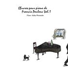 渡辺秋香（p） / Oeuvres pour piano de Francis Poulenc Vol.1 [CD]