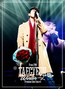 TAECYEON（From 2PM）Premium Solo Concert 