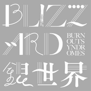 BURNOUT SYNDROMES / BLIZZARD／銀世界（初回生産限定盤／CD＋DVD） [CD]