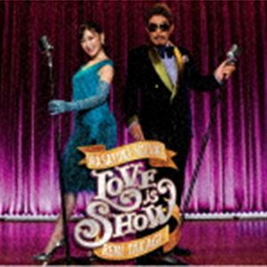 鈴木雅之 feat.高城れに / Love is Show（通常盤） [CD]