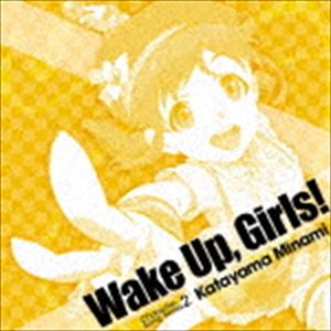 片山実波（CV.田中美海） / Wake Up，Girls! Character song series2 片山実波 [CD]