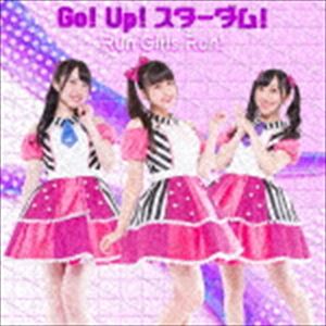 Run Girls， Run! / Go! Up! スターダム! [CD]