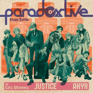 The Cat's Whiskers×悪漢奴等 / Paradox Live Stage Battle 