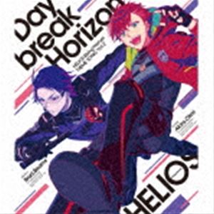 鳳アキラ（CV：豊永利行）、ブラッド・ビームス（CV：羽多野渉） / HELIOS Rising Heroes 主題歌 Vol.2：：Daybreak Horizon [CD]