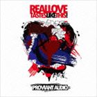 プロヴィアント・オーディオ / REAL LOVE TASTES LIKE THIS! [CD]