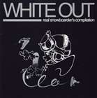 (オムニバス) WHITE OUT real snowboarder's compilation [CD]