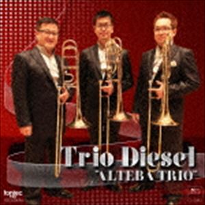 Trio Diesel / ALTEBA TRIO（ハイブリッドCD） [CD]