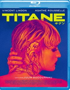 TITANE／チタン [Blu-ray]