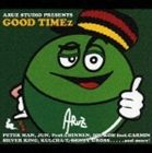 (オムニバス) ARUZ STUDIO PRESENTS GOOD TIMEZ [CD]