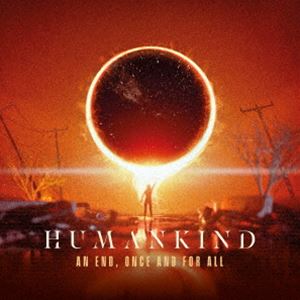 種別:CD 洋楽ハードロック/ヘヴィメタル 発売日:2024/02/09 販売元:ソニー・ミュージックソリューションズ 登録日:2023/12/18 ヒューマンカインド ヒューマンカインド アン エン