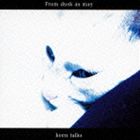 From dusk as may / keen talks [CD]