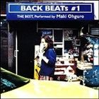 大黒摩季 / BACK BEATs ＃1 THE BEST，Performed by 大黒摩季 [CD]
