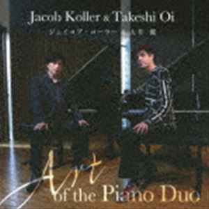 ジェイコブ・コーラー＆大井健 / Art of the Piano Duo [CD]
