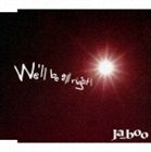 Ja-boo / We'll be all right! [CD]
