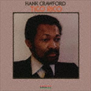 ハンク・クロフォード（as） / ティコ・リコ（Blu-specCD） [CD]