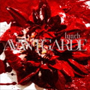 lynch. / AVANTGARDE（通常盤） [CD]