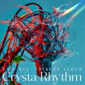 TWO-MIX TRIBUTE ALBUM Crysta-Rhythm [CD]