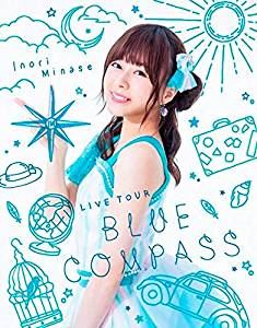 水瀬いのり／Inori Minase LIVE TOUR BLUE COMPASS [Blu-ray]
