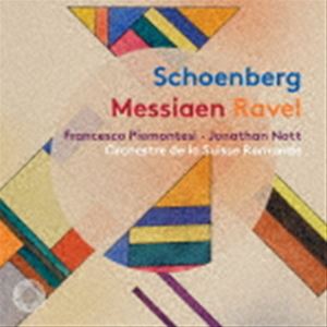 フランチェスコ・ピエモンテージ（p） / シェーンベルク、メシアン＆ラヴェル（輸入盤／ハイブリッドCD） [CD]