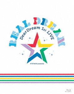 DearDream 1st LIVE 「Real Dream」 LIVE BD [Blu-ray]