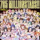 765 MILLIONSTARS!! / ソーシャルゲーム THE IDOLM＠STER MILLION LIVE! 主題歌：： THE IDOLM＠STER LIVE THE＠TER PERFORMANCE 01 Than