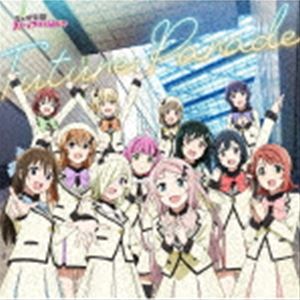 2期 第13話挿入歌：Future Parade