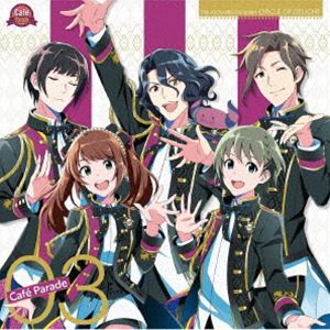 Cafe Parade / THE IDOLM＠STER SideM CIRCLE OF DELIGHT 03 Cafe Parade [CD]
