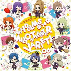 (ゲーム・ミュージック) THE IDOLM＠STER MILLION THE＠TER VARIETY 06 [CD]