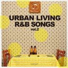 DJ KAZ（MIX） / URBAN LIVING R＆B SONGS vol.2 [CD]
