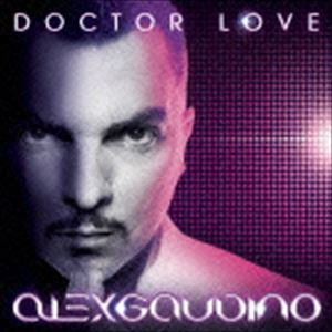 アレックス・ガウディーノ / Doctor Love （Special Bonus Edition） [CD]