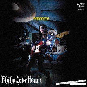 Chiho Loveheart / PARANOIA [CD]