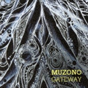Muzono / gateway [CD]