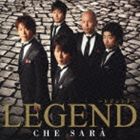 LEGEND / CHE SARA [CD]