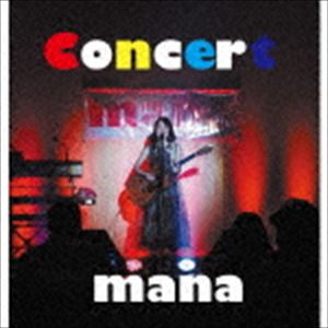 mana / Concert [CD]