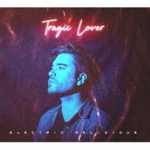 Electric Religious / Tragic Lover [CD]