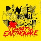 DONKEY VEGETABLE VOXXX!!! / TOMATO EARTHQUAKE [CD]