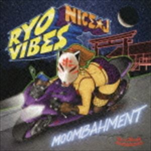 RYO VIBES prod.NICE & starf;J / MOOMBAHMENT [CD]