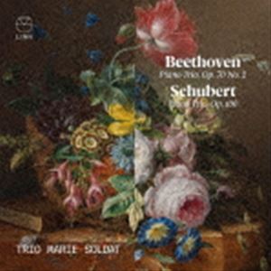 ベートーヴェン＆シューベルト：ピアノ三重奏曲 [CD]