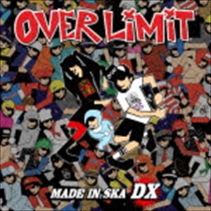 OVER LIMIT / MADE IN SKA DX [CD]