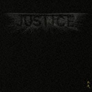 JUSTICE / JUSTICE [CD]