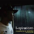 Inspirations Compiled By Ill-Bosstino from Tha Blue Herb [CD]